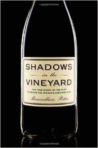 "Shadows in the Vineyard", a new book by Maximillian Potter.